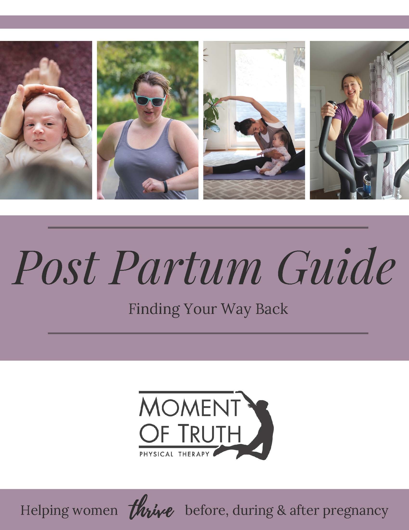 Download our Free Guide to Your First 12 Weeks Post Partum - Moment of Truth Physical Therapy